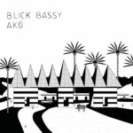 Akö - Blick Bassy